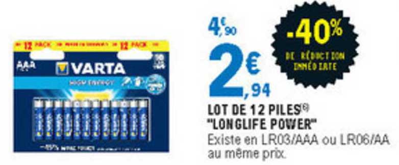 lot de 12 piles "longlife power" -40% de réduction immédiate