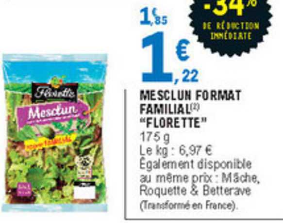 mesclun format familial "florette" -34% de réduction immédiate