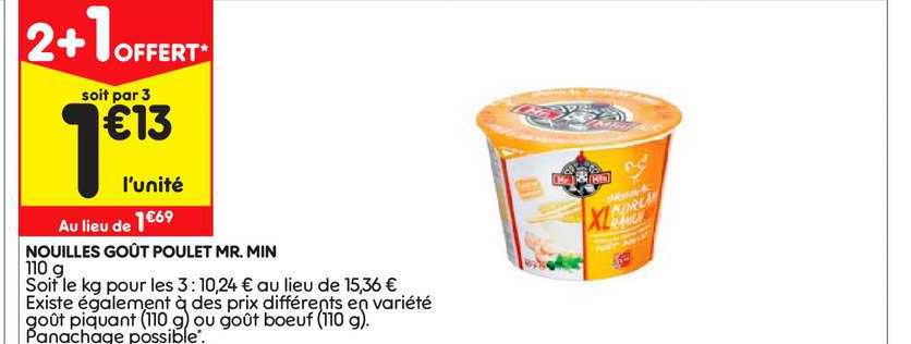 nouilles goût poulet mr. min 2+1 offert