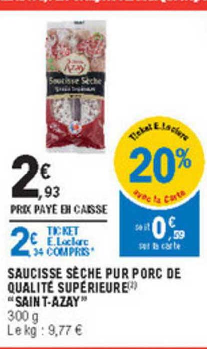 saucisse sèche pur porc de qualité supérieure "saint azay"