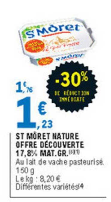 st môret nature offre découverte 17.8% mat. gr. -30% de réduction immédiate