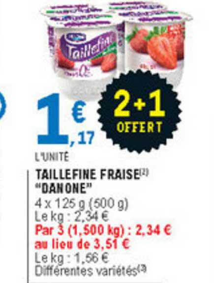 taillefine fraise "danone" 2+1 offert