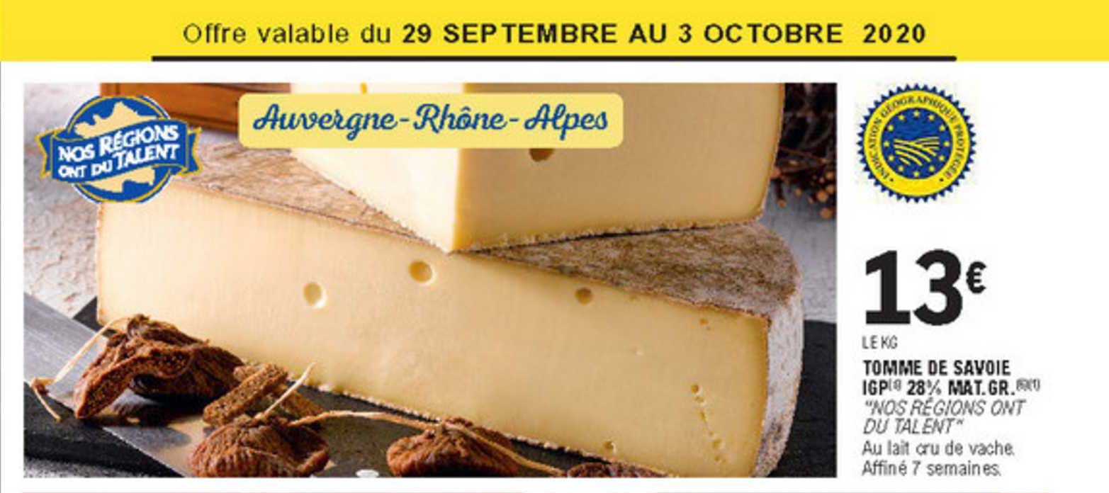 tomme de savoie igp 28% mat. gr. "nos régions ont du talent"