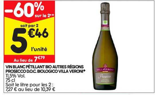 vin blanc pétillant bio autres régions prosecco d.o.c. biologico villa veroni -60% sur le 2e