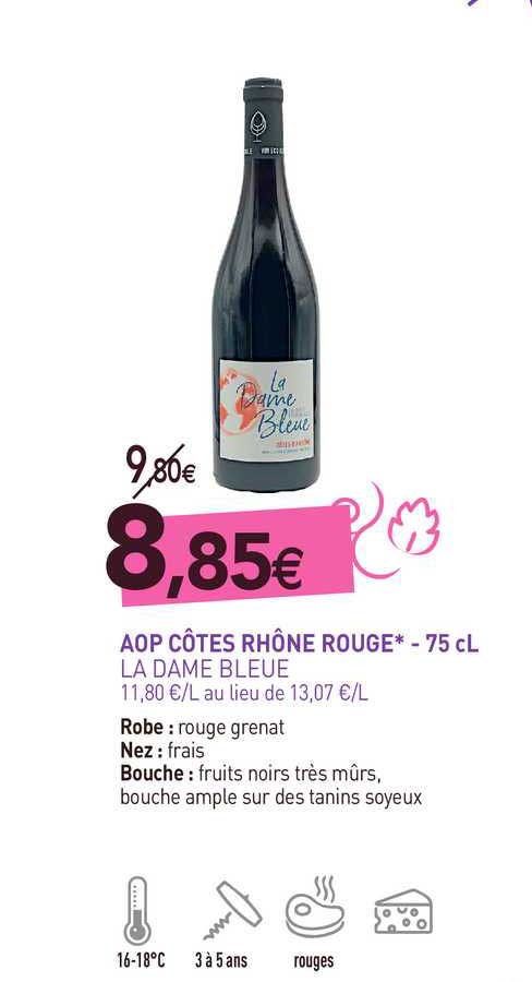 aop côtes rhoône rouge - 75 cl la dame bleue