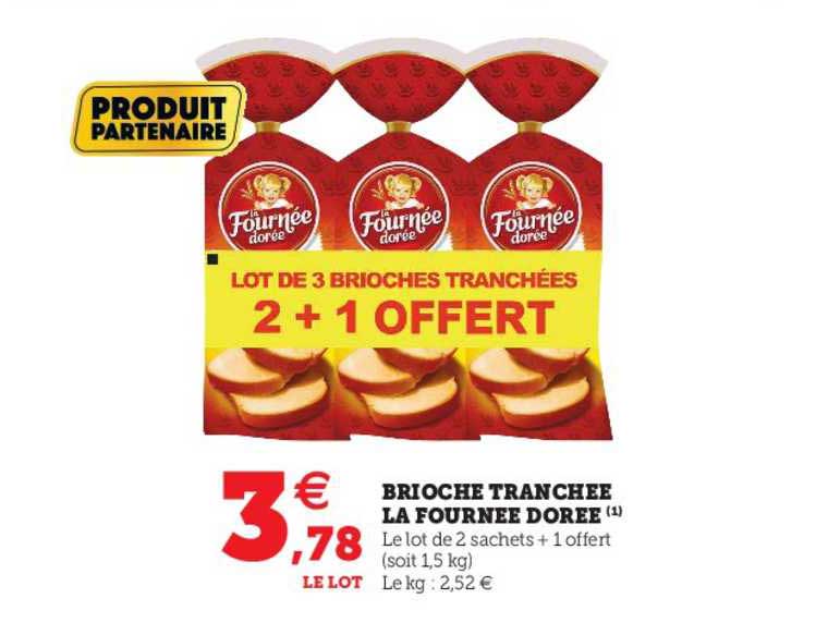 Brioche Tranchée La Fournée Dorée