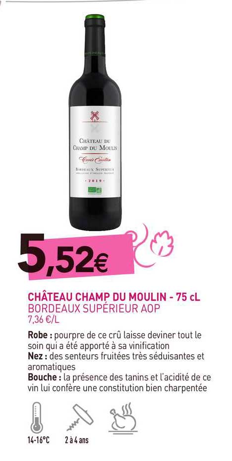 château champ du moulin - 75 cl bordeaux supérieur aop