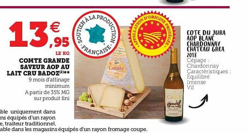 comte grande saveur aop au lait cru badoz, côte du jura aop blanc chardonnay château grea 2018