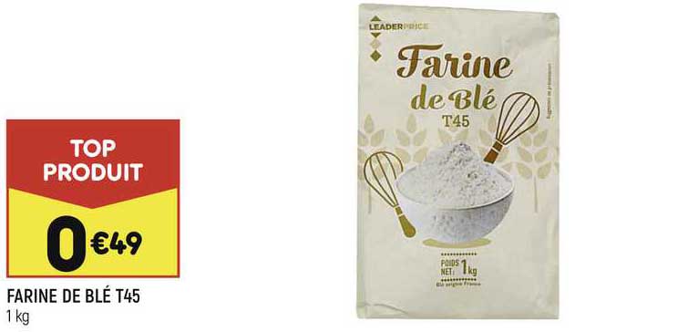 farine de blé t45