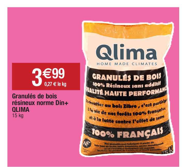 granulés de bois résineux norme din+ qlima