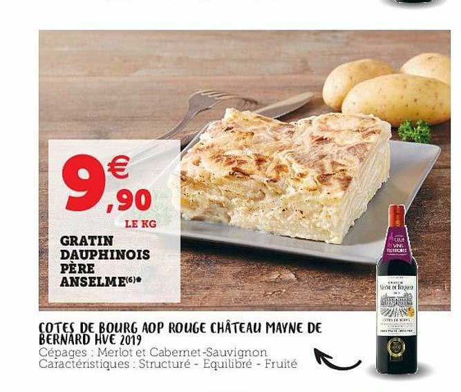 gratin dauphinois père anselme, côtes de bourg aop rouge château mayne de bernard hve 2019