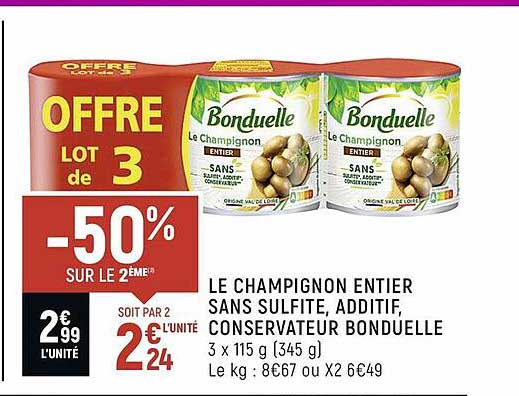 le champignon entier sans sulfite, additif, conservateur bonduelle