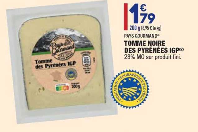 Pays Gourmand Tomme Noire Des Pyrénées Igp