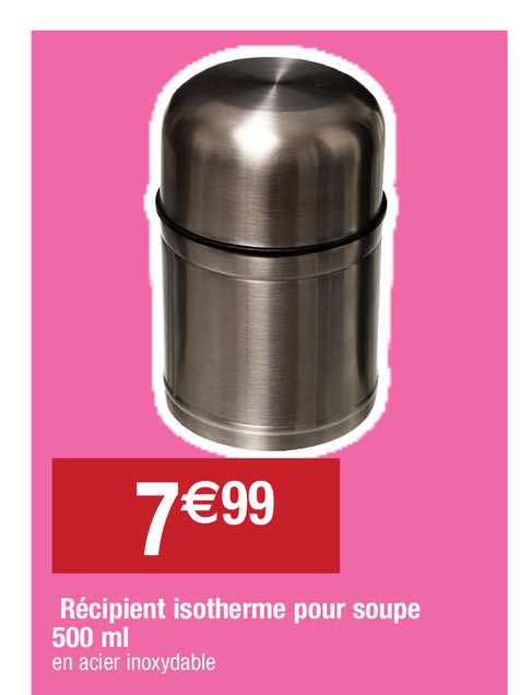 Récipient Isotherme Pour Soupe 500 Ml