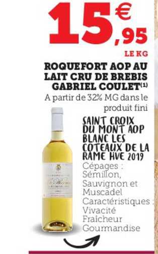 roquefort aop au lait cru de brebis gabriel coulet, saint croix du mont aop blanc les coteaux de la rame hve 2019