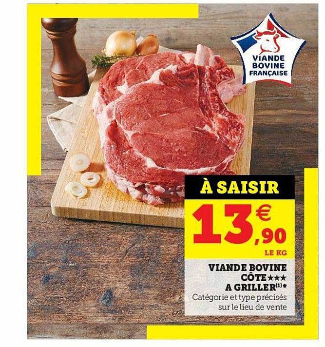 Viande Bovine Côte*** à Griller