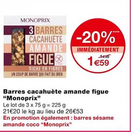 Barres Cacahuète Amande Figue "monoprix"