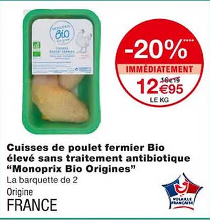 cuisses de poulet fermier bio élevé sans traitement antibiotique "monoprix bio origines"