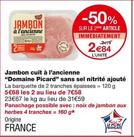 jambon cuit à l'ancienne "domaine picard" sans sel nitrité ajouté