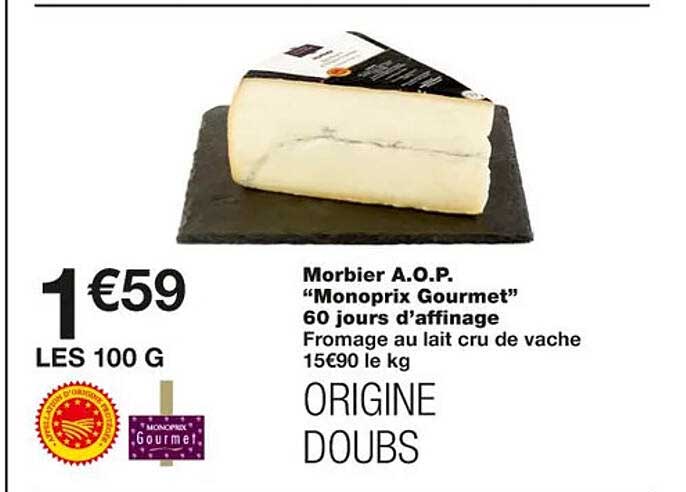morbier a.o.p. "monoprix gourmet" 60 jours d'affinage