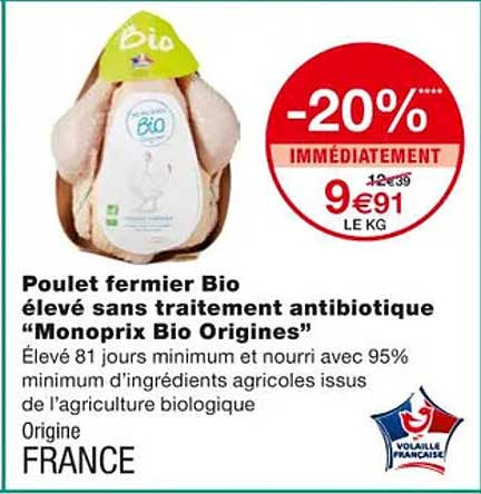 poulet fermier bio élevé sans traitement antibiotique "monoprix bio origines"