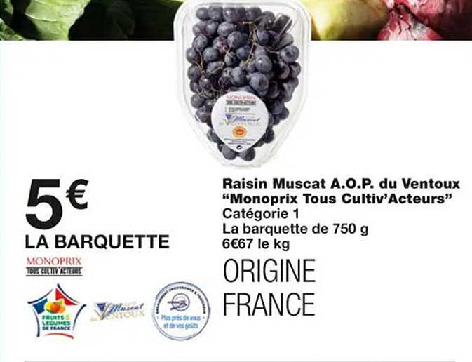 raisin muscat a.o.p. du ventoux "monoprix tous cultiv'acteurs"
