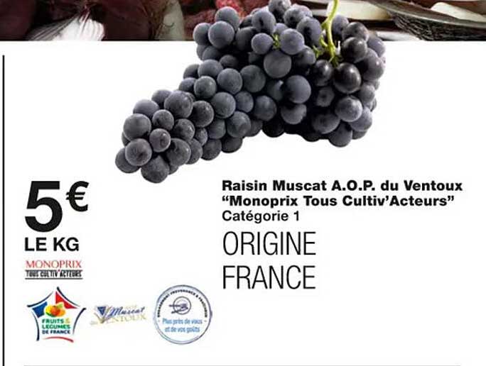 raisin muscat a.o.p. du ventoux "monoprix tous cultiv'acteurs"