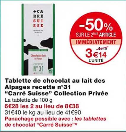 tablette de chocolat au lait des alpages recette n°31 "carré suisse" collection privée