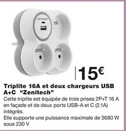 triplite 16a et deux chargeurs usb a+c "zenitech"