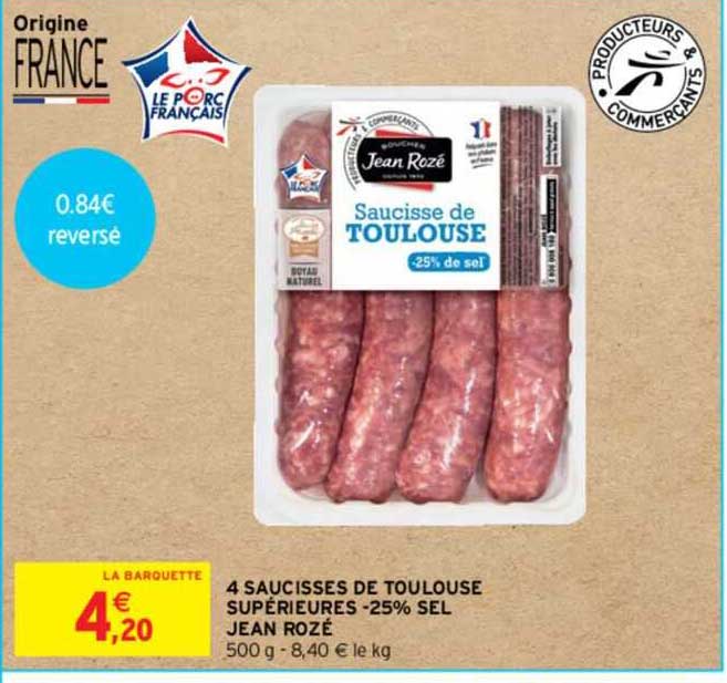 4 saucisses de toulouse supérieures -25% sel jean rozé