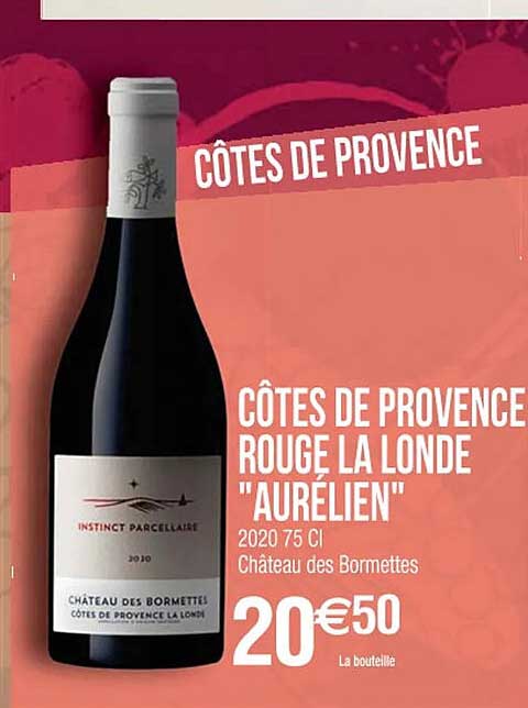 Cotes De Provence Rouge La Londe "aurelien"