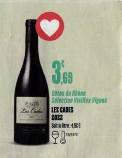 côtes du rhône sélection vieilles vignes les cades 2022