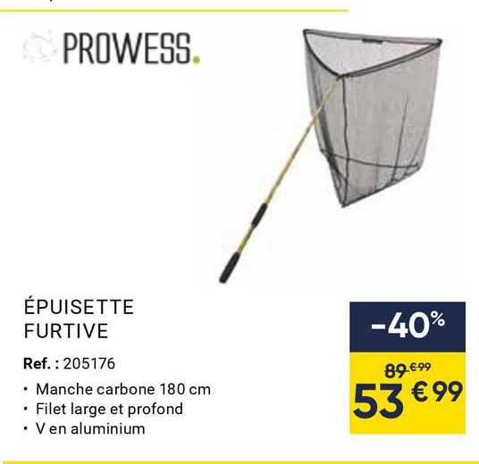 épuisette furtive prowess