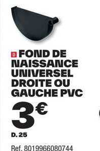 fond de naissance universel droite ou gauche pvc