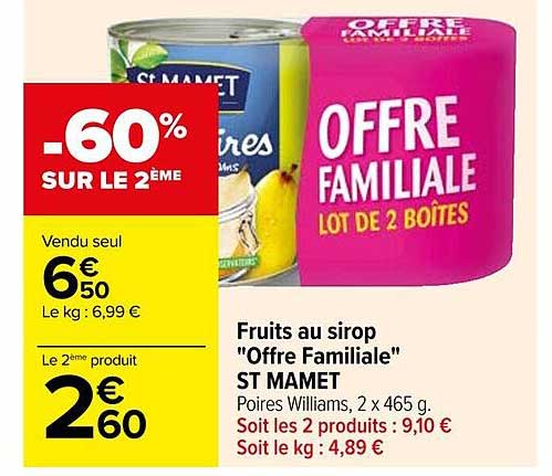 Fruits Au Sirop "offre Familiale" St Mamet
