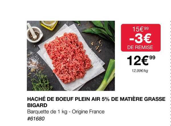 haché de boeuf plein air 5% de matière grasse bigard
