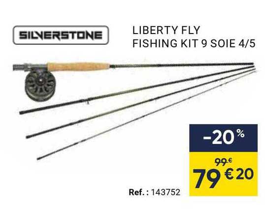 liberty fly fishing kit 9 soie 4/5 silverstone