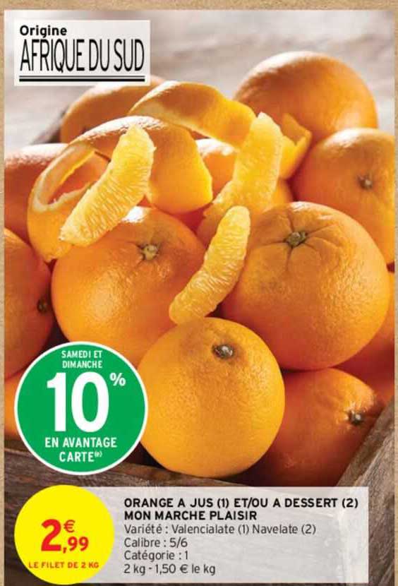 orange à jus et/ou à dessert mon marché plaisir