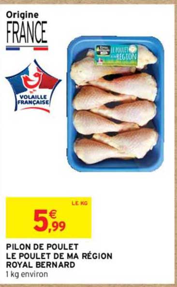 pilon de poulet le poulet de ma région royal bernard