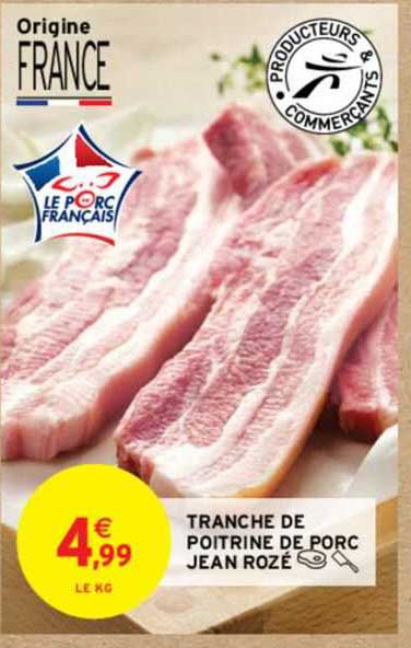 tranche de poitrine de porc jean rozé