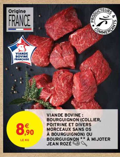 viande bovine: bourguignon (collier, poitrine et divers morceaux sans os à bourguignon) ou bourguignon à mijoter jean rozé