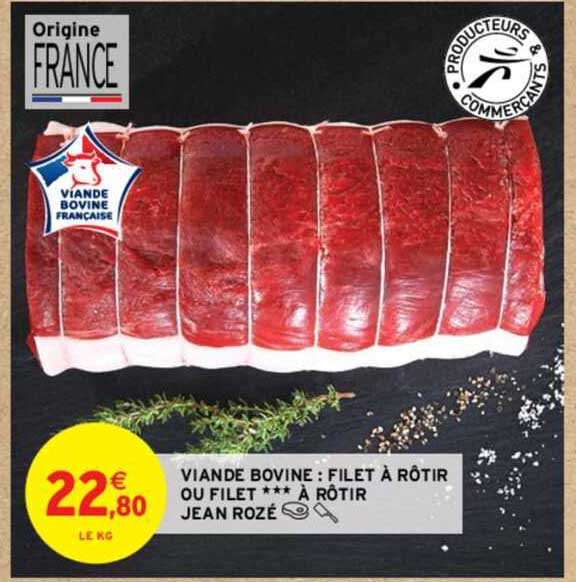 viande bovine: filet à rôtir ou filet à rôtir jean rozé