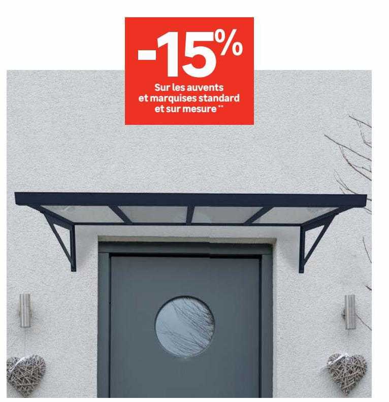 auvents et marquises standard et sur mesure
