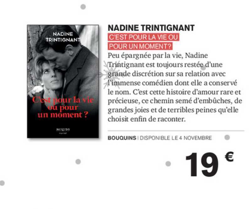 c'est pour la vie ou pour un moment? nadine trintignant