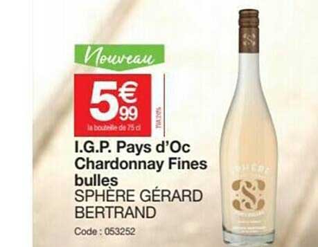 i.g.p. pays d'oc chardonnay fines bulles sphère gérard bertrand