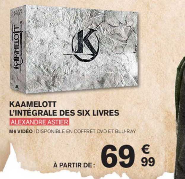 kaamelott l'intégrale des six livres - alexandre astier