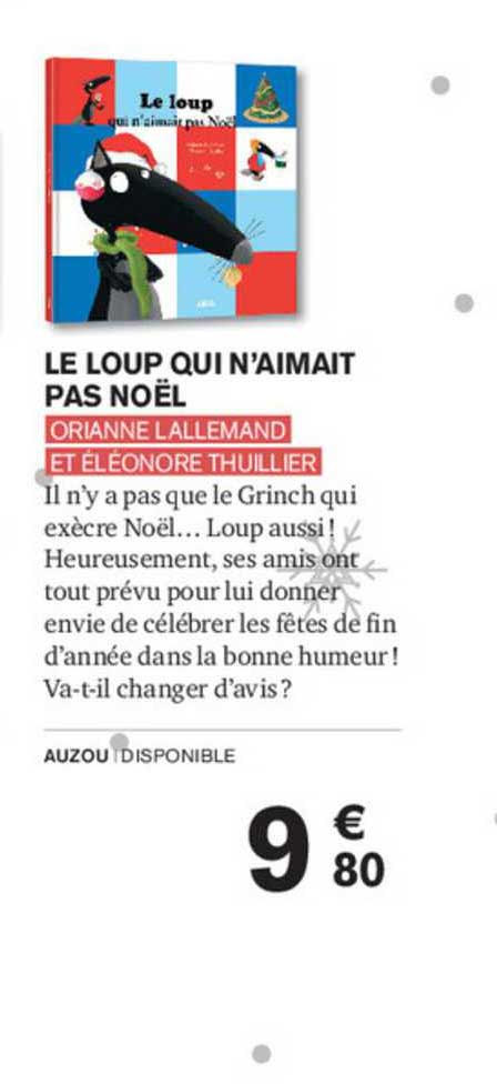 Le Loup Qui N'aimait Pas Noël - Orianne Lallemand Et éléonore Thuillier