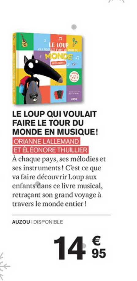 le loup qui voulait faire le tour du monde en musique! orianne lallemand et éléonore thuillier