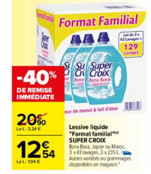 lessive liquide "format familial" super croix