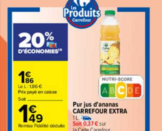 pur jus d'ananas carrefour extra
